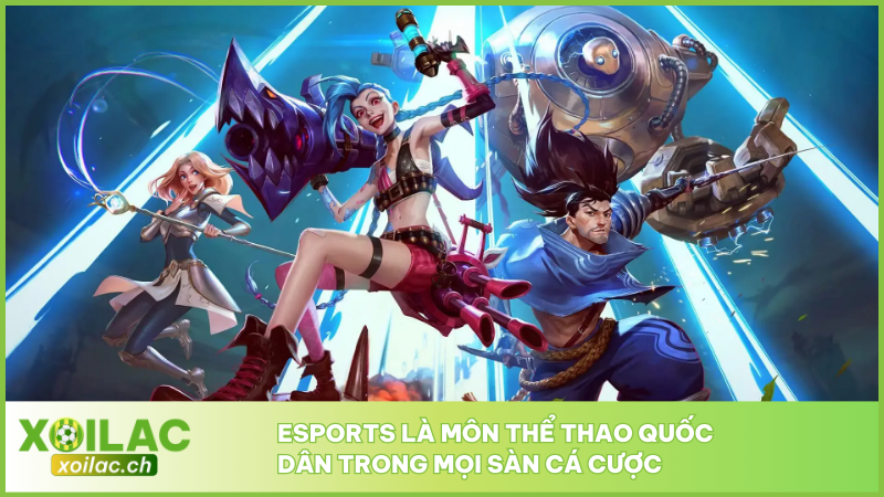 Cá Cược Thể Thao - Xu Hướng Dự Đoán Sinh Lời Chuẩn 2025 3 Esports là môn thể thao quốc dân trong mọi sàn cá cược