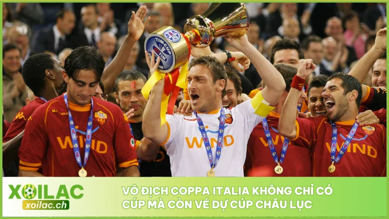 Cúp Quốc Gia Italia - Giải Đấu Hấp Dẫn Top Đầu Châu Âu 4 Vô địch Coppa Italia không chỉ có cúp mà còn vé dự cúp châu lục