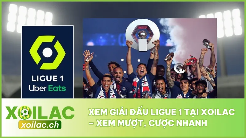 Xem Giải Đấu Ligue 1 Tại Xoilac – Xem Mượt, Cược Nhanh 1 Xem Giải Đấu Ligue 1 Tại Xoilac – Xem Mượt, Cược Nhanh