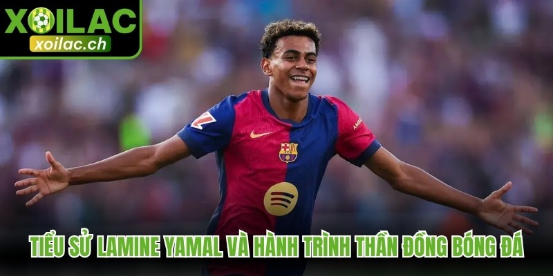 tiểu sử Lamine Yamal